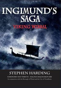 Cover image for Ingimund's Saga Viking Wirral 2016