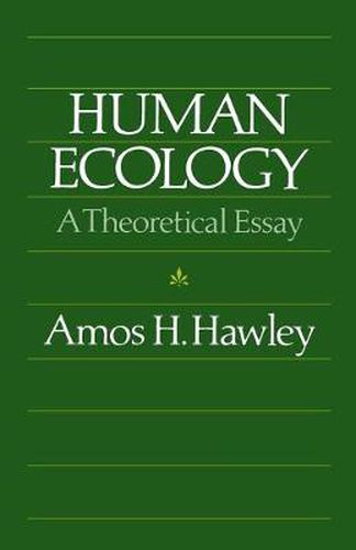 Cover image for Human Ecology: A Theoretical Essay