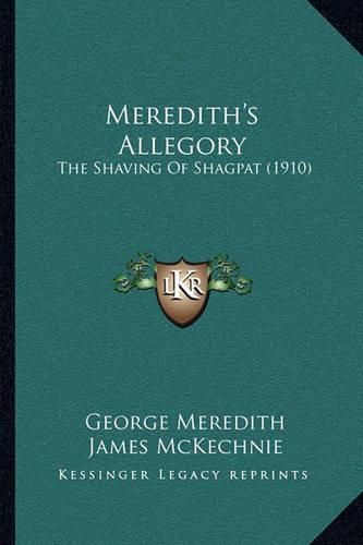 Meredith's Allegory: The Shaving of Shagpat (1910)