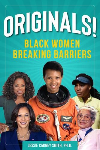 Cover image for Originals!: Black Women Breaking Barriers