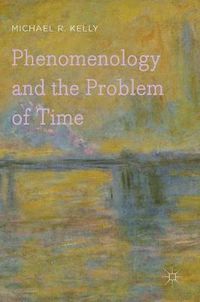 Cover image for Phenomenology and the Problem of Time