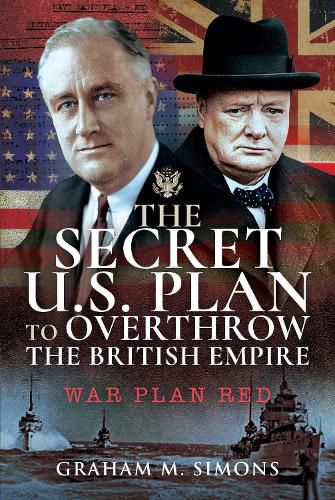 The Secret US Plan to Overthrow the British Empire: War Plan Red