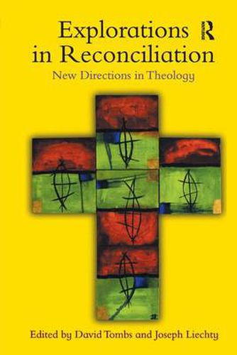 Cover image for Explorations in Reconciliation: New Directions in Theology