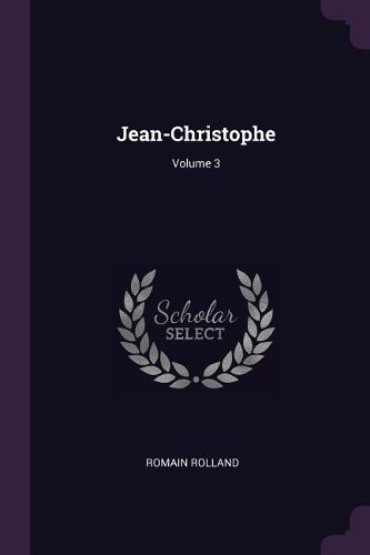 Cover image for Jean-Christophe; Volume 3