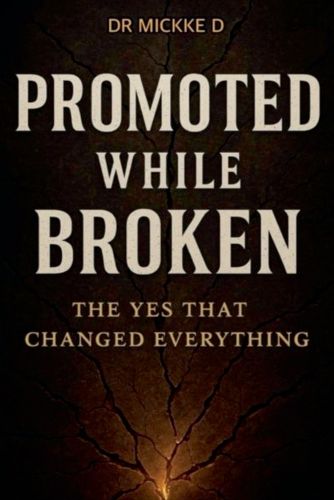 Cover image for Promoted While Broken