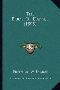 Cover image for The Book of Daniel (1895)