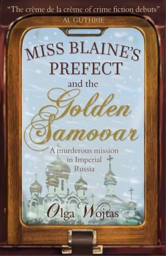 Cover image for Miss Blaine's Prefect & Golden Samovar