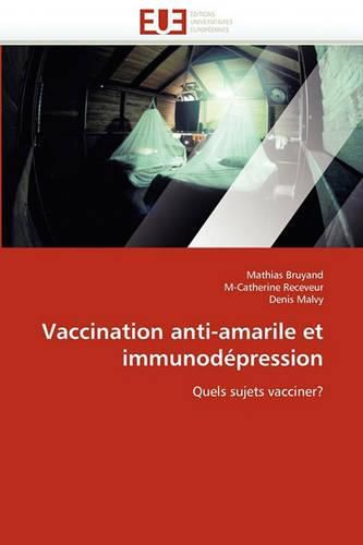 Cover image for Vaccination Anti-Amarile Et Immunodpression