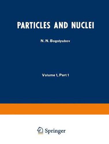 Cover image for Particles and Nuclei: Volume 1, Part 1