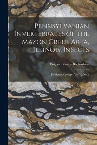 Cover image for Pennsylvanian Invertebrates of the Mazon Creek Area, Illinois. Insects