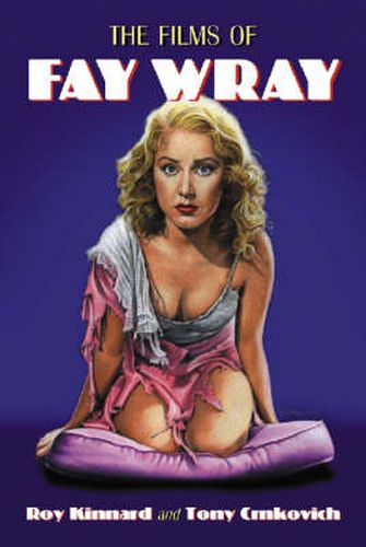 Cover image for The Films of Fay Wray