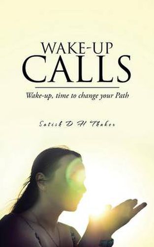 Cover image for Wake-Up Calls: Wake-Up, Time to Change Your Path