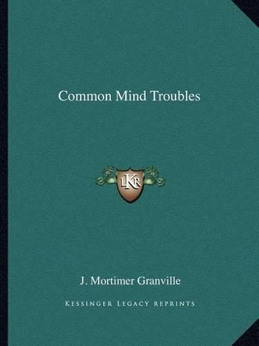 Cover image for Common Mind Troubles