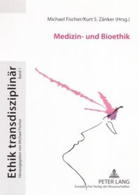 Cover image for Medizin- Und Bioethik