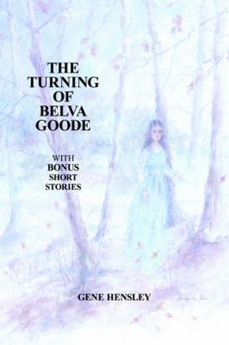 Cover image for The Turning of Belva Goode