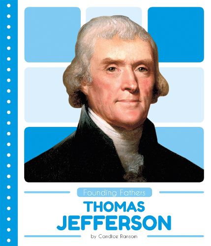 Founding Fathers: Thomas Jefferson