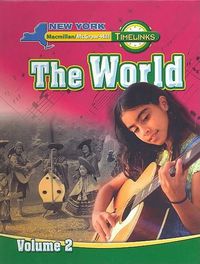 Cover image for NY, Timelinks, Grade 6, the World Volume 2, Student Edition