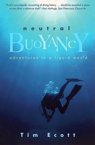 Cover image for Neutral Buoyancy: Adventures in a Liquid World