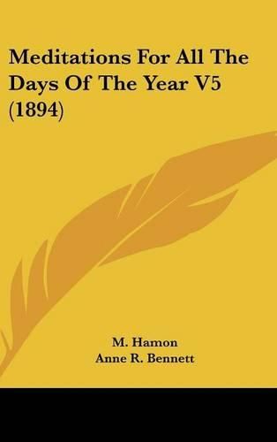 Cover image for Meditations for All the Days of the Year V5 (1894)