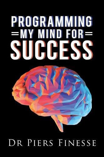 Cover image for Programming My Mind for Success