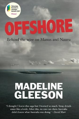 Cover image for Offshore: Behind the wire on Manus and Nauru