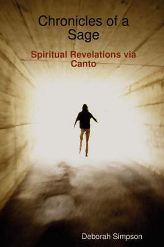 Cover image for Chronicles of a Sage: Spiritual Revelations Via Canto