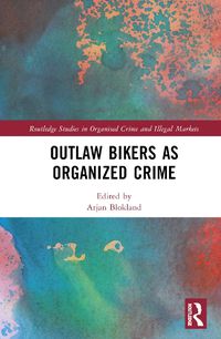 Cover image for Outlaw Bikers as Organized Crime
