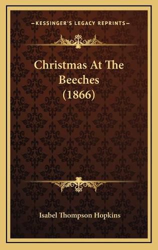 Cover image for Christmas at the Beeches (1866)