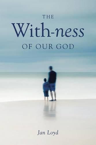 Cover image for The With-ness of our God: Relationship in Every Dimension