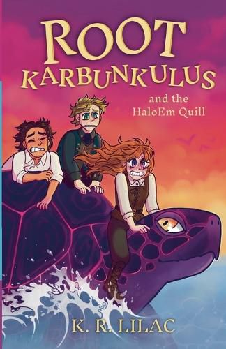 Cover image for Root Karbunkulus and the HaloEm Quill