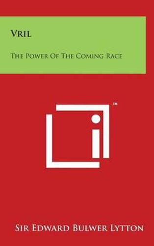 Cover image for Vril: The Power of the Coming Race