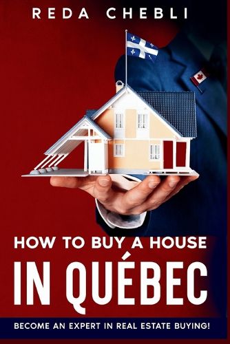 Cover image for How to Buy a House in Quebec