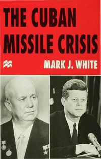 Cover image for The Cuban Missile Crisis