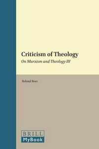 Cover image for Criticism of Theology: On Marxism and Theology III