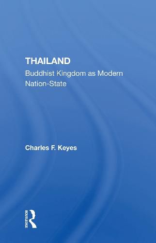 Thailand: Buddhist Kingdom as Modern Nation-State