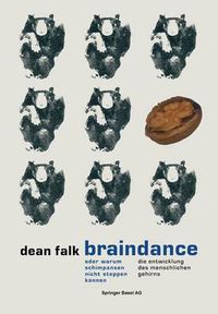 Cover image for Braindance Oder Warum Schimpansen Nicht Steppen Koennen: Die Evolution Des Menschlichen Gehirns