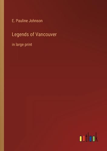 Cover image for Legends of Vancouver