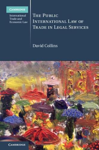 Cover image for The Public International Law of Trade in Legal Services