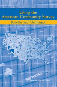 Cover image for Using the American Community Survey: Benefits and Challenges