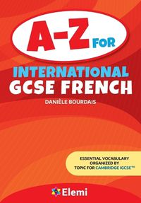 Cover image for A-Z for International GCSE French