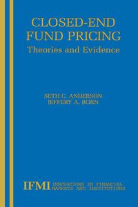 Cover image for Closed-End Fund Pricing: Theories and Evidence