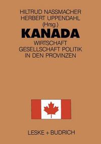 Cover image for Kanada: Wirtschaft, Gesellschaft, Politik in Den Provinzen