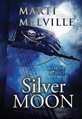 Cover image for Silver Moon: The Deja vu Chronicles