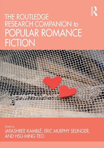 Cover image for The Routledge Research Companion to Popular Romance Fiction