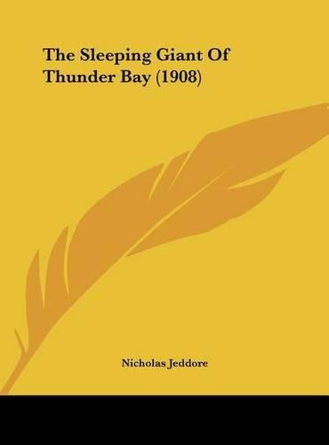 Cover image for The Sleeping Giant of Thunder Bay (1908)