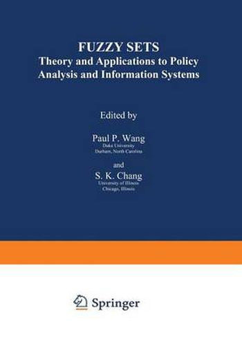 Cover image for Fuzzy Sets: Theory and Applications to Policy Analysis and Information Systems