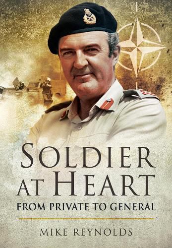 Cover image for Soldier at Heart: From Private to General