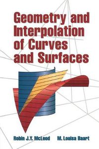 Cover image for Geometry and Interpolation of Curves and Surfaces