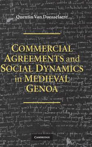 Cover image for Commercial Agreements and Social Dynamics in Medieval Genoa