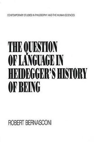 The Question of Language in Heidegger's  History of Being